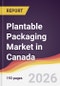 Plantable Packaging Market in Canada - Product Image