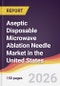 Aseptic Disposable Microwave Ablation Needle Market in the United States - Product Thumbnail Image