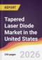 Tapered Laser Diode Market in the United States - Product Image