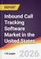 Inbound Call Tracking Software Market in the United States - Product Thumbnail Image