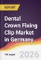 Dental Crown Fixing Clip Market in Germany - Product Thumbnail Image