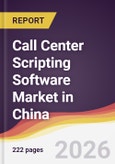 Call Center Scripting Software Market in China- Product Image