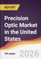 Precision Optic Market in the United States - Product Image