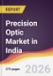 Precision Optic Market in India - Product Thumbnail Image
