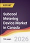 Subcool Metering Device Market in Canada - Product Image