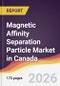 Magnetic Affinity Separation Particle Market in Canada - Product Image