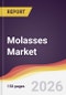 Molasses Market Report: Trends, Forecast and Competitive Analysis to 2035 - Product Thumbnail Image
