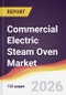 Commercial Electric Steam Oven Market Report: Trends, Forecast and Competitive Analysis to 2035 - Product Thumbnail Image