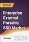 Enterprise External Portable SSD Market Report: Trends, Forecast and Competitive Analysis to 2035 - Product Thumbnail Image