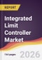 Integrated Limit Controller Market Report: Trends, Forecast and Competitive Analysis to 2035 - Product Thumbnail Image