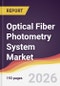 Optical Fiber Photometry System Market Report: Trends, Forecast and Competitive Analysis to 2031 - Product Thumbnail Image