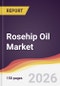 Rosehip Oil Market Report: Trends, Forecast and Competitive Analysis to 2035 - Product Thumbnail Image