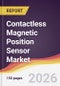 Contactless Magnetic Position Sensor Market Report: Trends, Forecast and Competitive Analysis to 2035 - Product Thumbnail Image