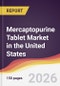 Mercaptopurine Tablet Market in the United States - Product Image