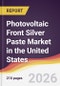Photovoltaic Front Silver Paste Market in the United States - Product Thumbnail Image