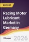 Racing Motor Lubricant Market in Germany - Product Image