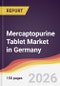 Mercaptopurine Tablet Market in Germany - Product Image