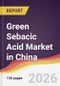 Green Sebacic Acid Market in China - Product Image