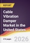Cable Vibration Damper Market in the United States - Product Thumbnail Image