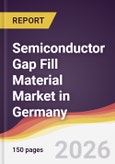 Semiconductor Gap Fill Material Market in Germany- Product Image