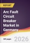 Arc Fault Circuit Breaker Market in Germany - Product Image
