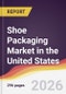 Shoe Packaging Market in the United States - Product Thumbnail Image