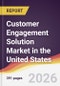 Customer Engagement Solution Market in the United States - Product Thumbnail Image
