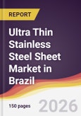 Ultra Thin Stainless Steel Sheet Market in Brazil- Product Image