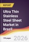 Ultra Thin Stainless Steel Sheet Market in Brazil - Product Image