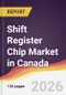 Shift Register Chip Market in Canada - Product Image