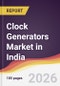 Clock Generators Market in India - Product Image