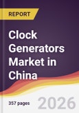 Clock Generators Market in China- Product Image