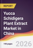 Yucca Schidigera Plant Extract Market in China- Product Image