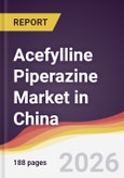 Acefylline Piperazine Market in China- Product Image