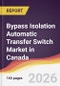Bypass Isolation Automatic Transfer Switch Market in Canada - Product Thumbnail Image