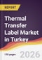 Thermal Transfer Label Market in Turkey - Product Image