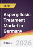 Aspergillosis Treatment Market in Germany- Product Image