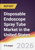 Disposable Endoscope Spray Tube Market in the United States- Product Image