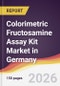 Colorimetric Fructosamine Assay Kit Market in Germany - Product Thumbnail Image