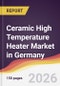Ceramic High Temperature Heater Market in Germany - Product Thumbnail Image