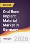 Oral Bone Implant Material Market in Germany - Product Thumbnail Image