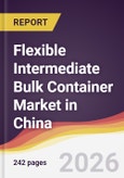 Flexible Intermediate Bulk Container Market in China- Product Image
