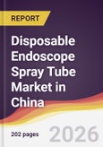 Disposable Endoscope Spray Tube Market in China- Product Image
