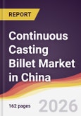 Continuous Casting Billet Market in China- Product Image