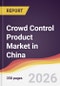 Crowd Control Product Market in China - Product Image