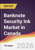 Banknote Security Ink Market in Canada- Product Image