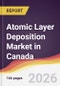 Atomic Layer Deposition Market in Canada - Product Thumbnail Image