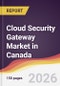 Cloud Security Gateway Market in Canada - Product Image