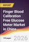 Finger Blood Calibration Free Glucose Meter Market in China - Product Image