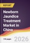 Newborn Jaundice Treatment Market in China - Product Thumbnail Image
